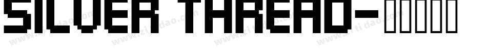 Silver Thread字体转换